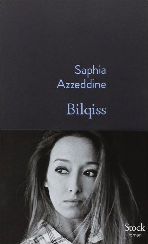 Bilqiss  –  Saphia Azzadine